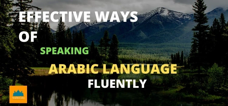 effective ways of speaking arabic language fluently